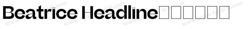 Beatrice Headline字体转换